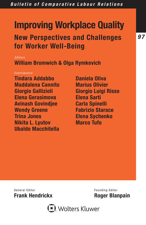 Book cover of Improving Workplace Quality: New Pespectives and Challenges for Worker Well-Being (Bulletin of Comparative Labour Relations Series)