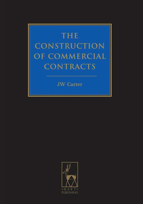 Book cover of The Construction of Commercial Contracts