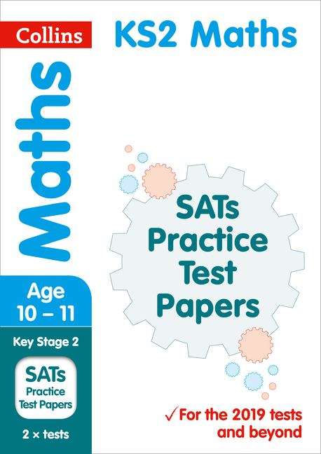 Book cover of KS2 Maths SATs Practice Test Papers: 2019 Tests (PDF) (Collins KS2 SATs Practice)