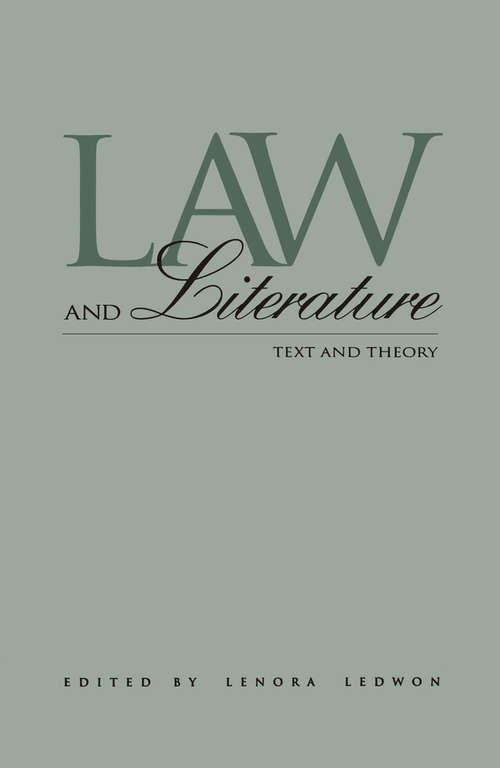 Book cover of Law and Literature: Text and Theory