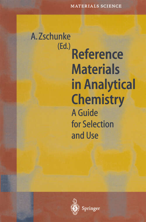 Book cover of Reference Materials in Analytical Chemistry: A Guide for Selection and Use (2000) (Springer Series in Materials Science #40)