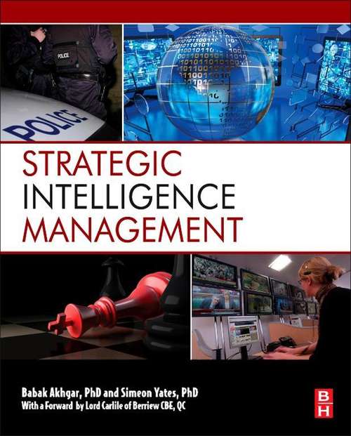 Book cover of Strategic Intelligence Management: National Security Imperatives and Information and Communications Technologies