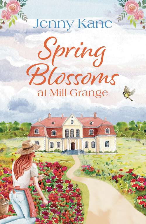 Book cover of Spring Blossoms at Mill Grange (The Mill Grange Series)