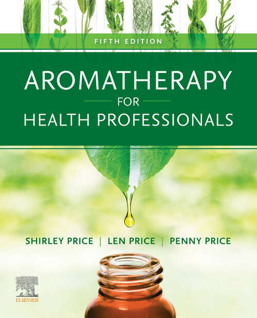 Book cover of Aromatherapy for Health Professionals E-Book: Aromatherapy for Health Professionals E-Book