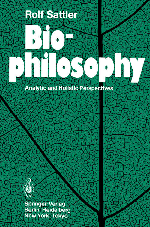 Book cover of Biophilosophy: Analytic and Holistic Perspectives (1986)