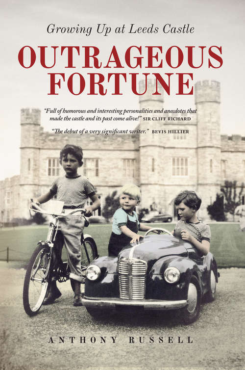 Book cover of Outrageous Fortune: Growing Up at Leeds Castle