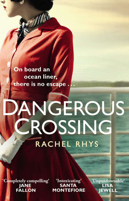 Book cover of Dangerous Crossing: The captivating Richard & Judy Book Club 2017 page-turner