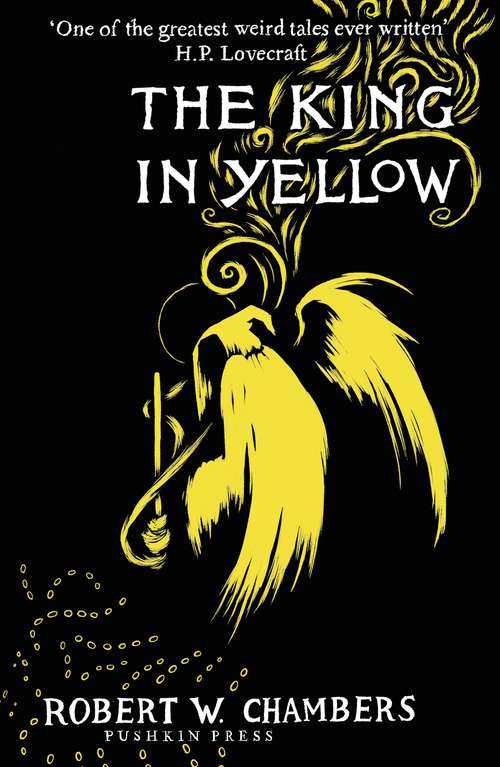 Book cover of The King in Yellow: A Spectral Tragedy