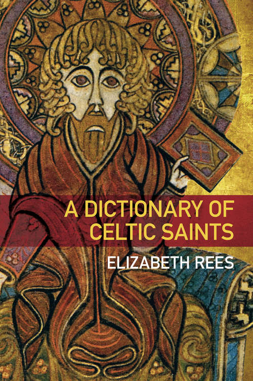 Book cover of A Dictionary of Celtic Saints