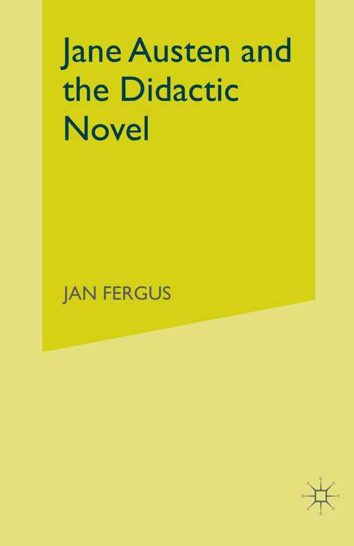 Book cover of Jane Austen and the Didactic Novel (1st ed. 1983)