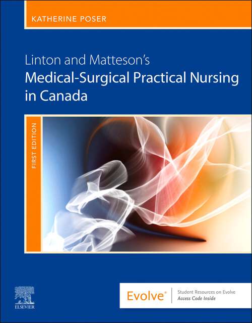 Book cover of Linton and Matteson's Medical-Surgical Practical Nursing in Canada - E-Book: Linton and Matteson's Medical-Surgical Practical Nursing in Canada - E-Book