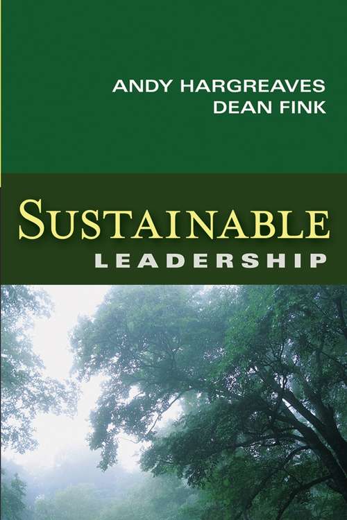 Book cover of Sustainable Leadership (Jossey-Bass Leadership Library in Education #6)