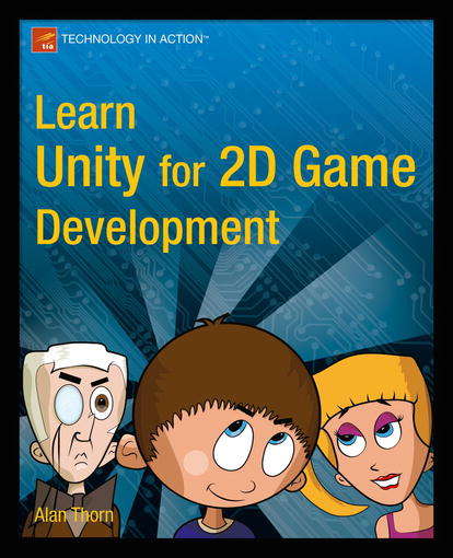 Book cover of Learn Unity for 2D Game Development (1st ed.)