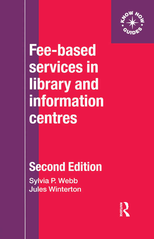 Book cover of Fee-Based Services in Library and Information Centres