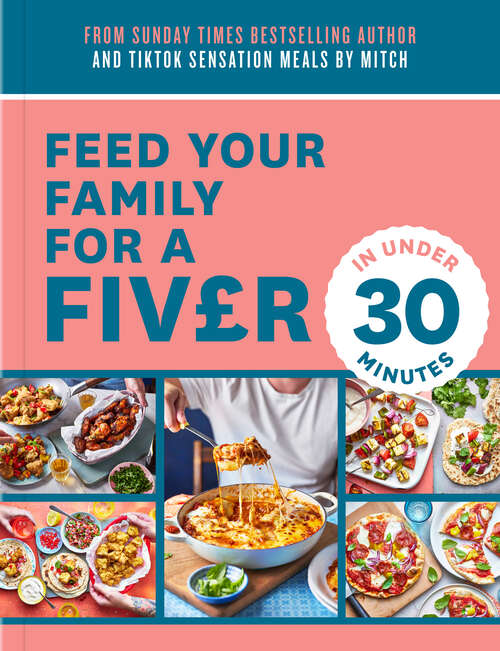 Book cover of Feed Your Family For a Fiver – in Under 30 Minutes! (ePub edition)