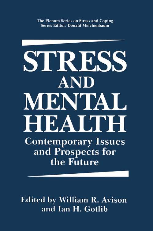 Book cover of Stress and Mental Health: Contemporary Issues and Prospects for the Future (1994) (Springer Series on Stress and Coping)