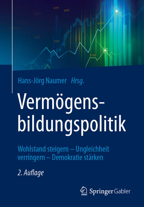 Book cover of Vermögensbildungspolitik: Wohlstand steigern – Ungleichheit verringern – Demokratie stärken (2. Auflage 2024)