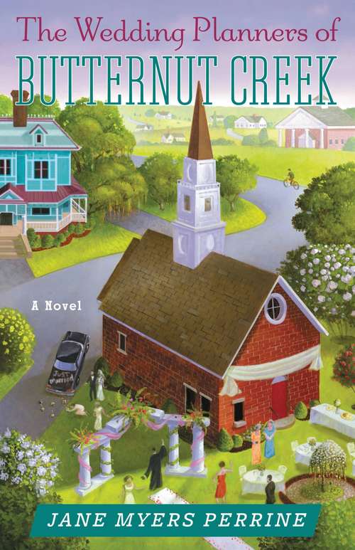 Book cover of The Wedding Planners of Butternut Creek: A Novel (Butternut Creek #3)