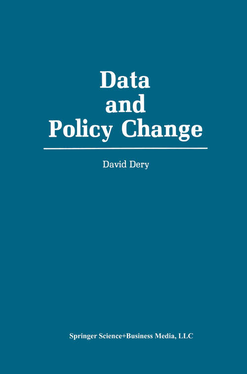 Book cover of Data and Policy Change: The Fragility of Data in the Policy Context (1990)