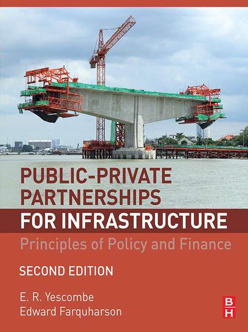 Book cover of Public-Private Partnerships for Infrastructure: Principles of Policy and Finance (2)