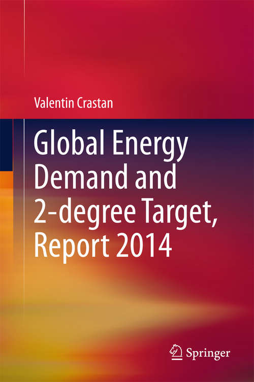 Book cover of Global Energy Demand and 2-degree Target, Report 2014 (2014)