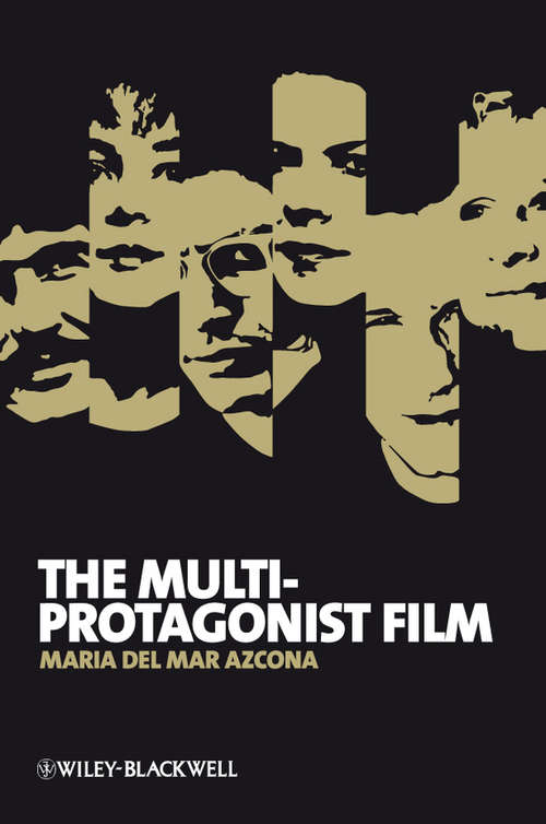 Book cover of The Multi-Protagonist Film (New Approaches to Film Genre #16)
