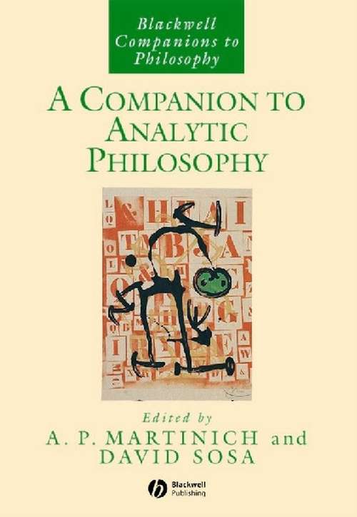 Book cover of A Companion to Analytic Philosophy (Blackwell Companions to Philosophy)