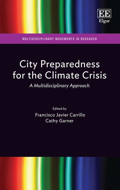 Book cover of City Preparedness for the Climate Crisis: A Multidisciplinary Approach (Multidisciplinary Movements in Research)