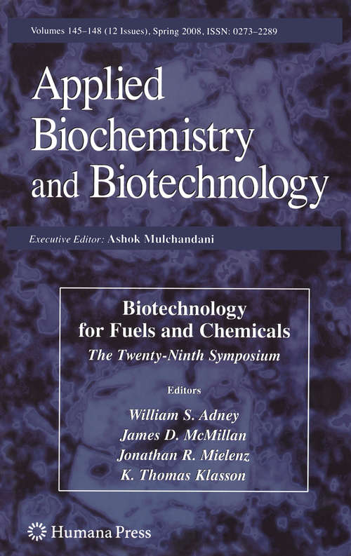 Book cover of Biotechnology for Fuels and Chemicals: The Twenty-Ninth Symposium (2008) (ABAB Symposium)