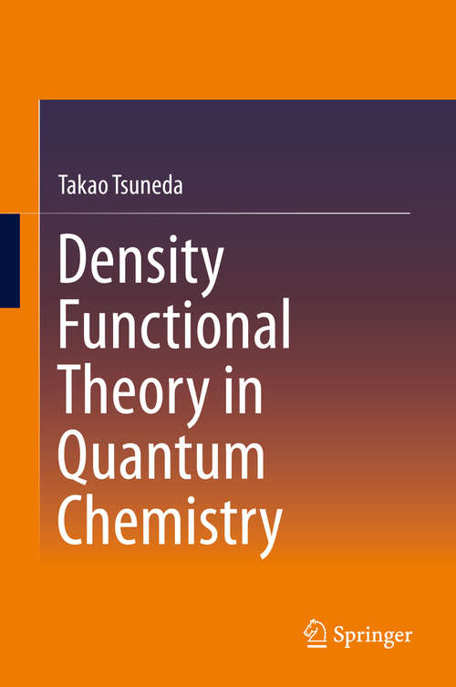 Book cover of Density Functional Theory in Quantum Chemistry (2014)