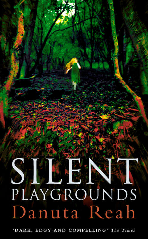 Book cover of Silent Playgrounds (ePub edition) (Ulverscroft Large Print Ser.)