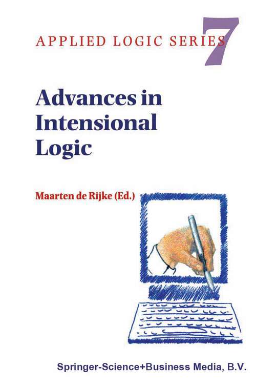 Book cover of Advances in Intensional Logic (1997) (Applied Logic Series #7)