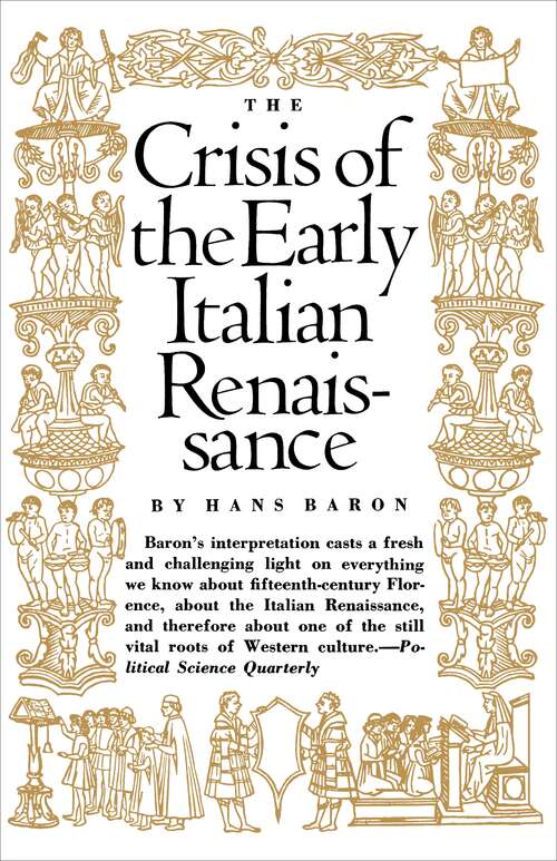 Book cover of Crisis of the Early Italian Renaissance: Revised Edition