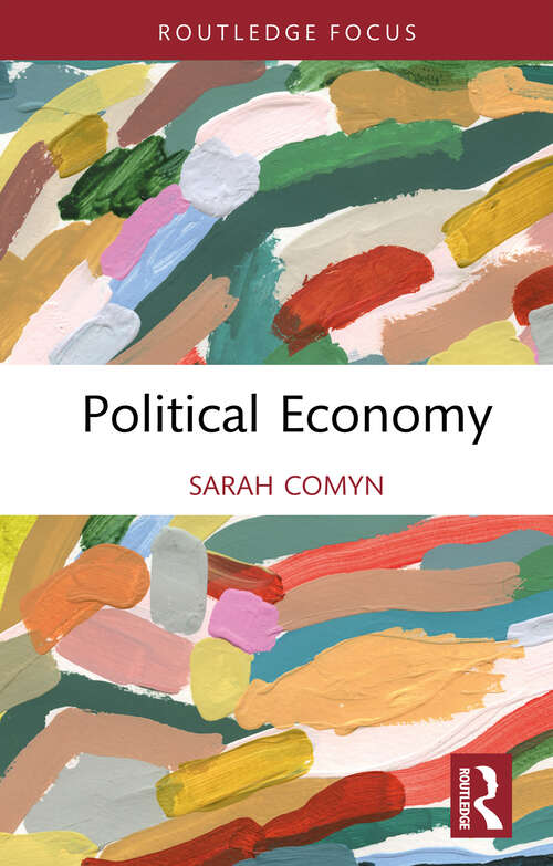 Book cover of Political Economy (Short Takes on Long Views)