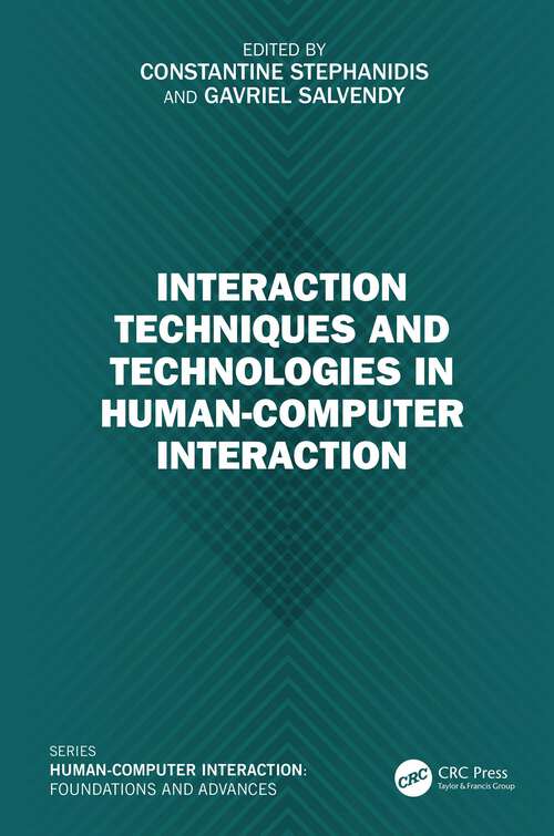 Book cover of Interaction Techniques and Technologies in Human-Computer Interaction