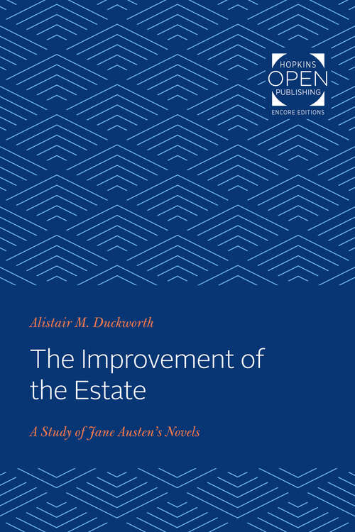 Book cover of The Improvement of the Estate: A Study of Jane Austen's Novels