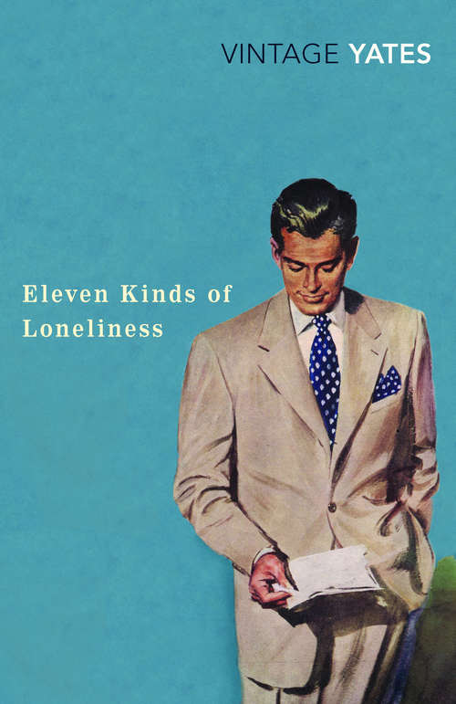 Book cover of Eleven Kinds of Loneliness: Short Stories (Everyman's Library Contemporary Classics Ser.)