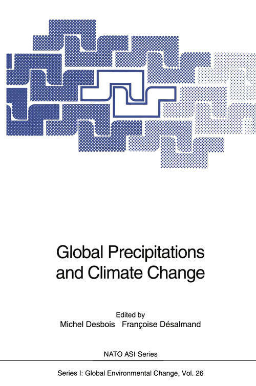 Book cover of Global Precipitations and Climate Change (1994) (Nato ASI Subseries I: #26)