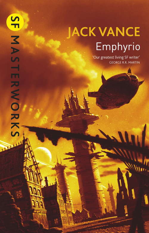 Book cover of Emphyrio: Past Master / Picnic On Paradise / Nova / Emphyrio (S.F. MASTERWORKS: No.19)