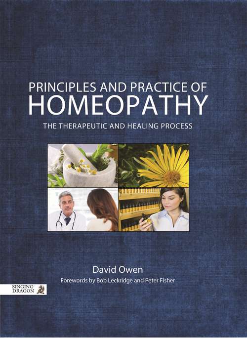 Book cover of Principles and Practice of Homeopathy: The Therapeutic and Healing Process (PDF)