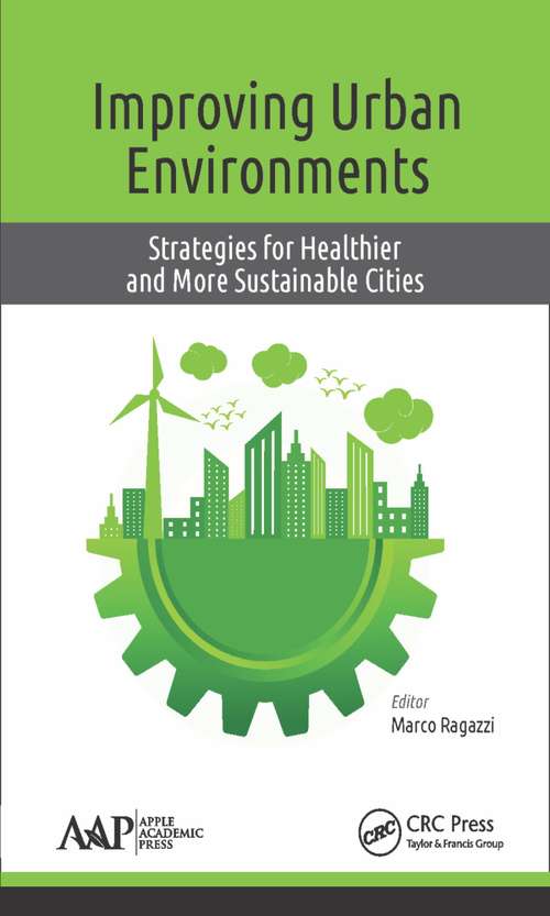 Book cover of Improving Urban Environments: Strategies for Healthier and More Sustainable Cities