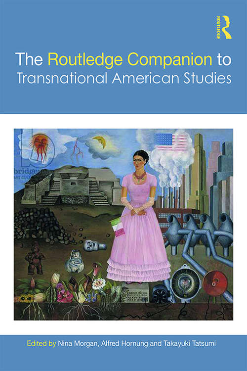 Book cover of The Routledge Companion to Transnational American Studies (Routledge Literature Companions)