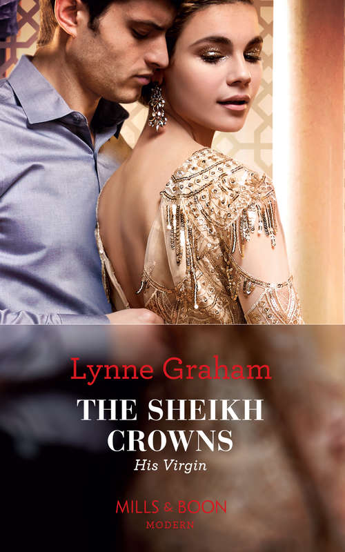 Book cover of The Sheikh Crowns His Virgin: The Sheikh Crowns His Virgin (billionaires At The Altar) / Greek's Baby Of Redemption / Shock Heir For The King / Untamed Billionaire's Innocent Bride (ePub edition) (Billionaires at the Altar #3)