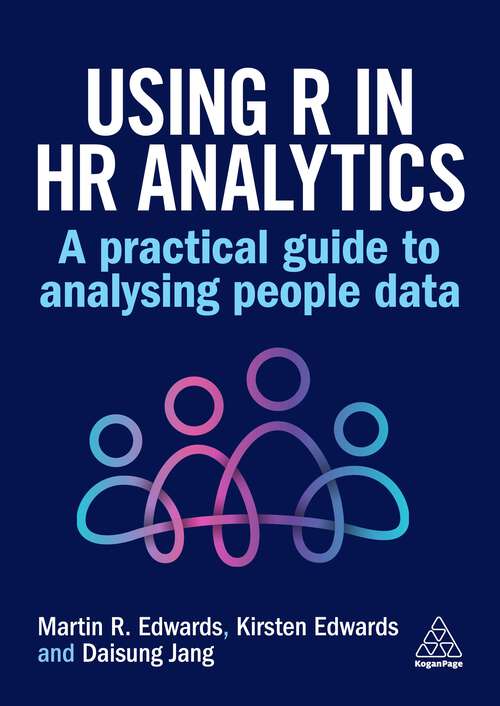 Book cover of Using R in HR Analytics: A Practical Guide to Analysing People Data