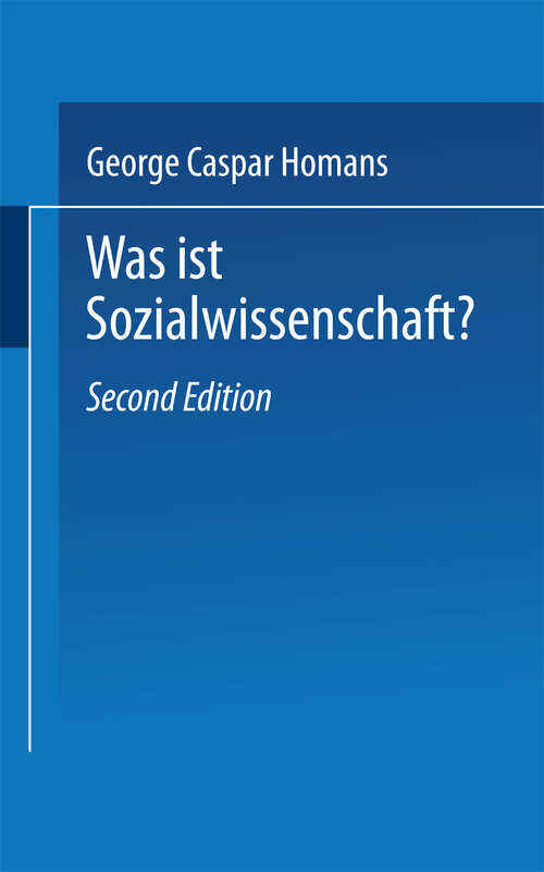 Book cover of Was ist Sozialwissenschaft? (2. Aufl. 1969) (Praxis der Unternehmensführung)