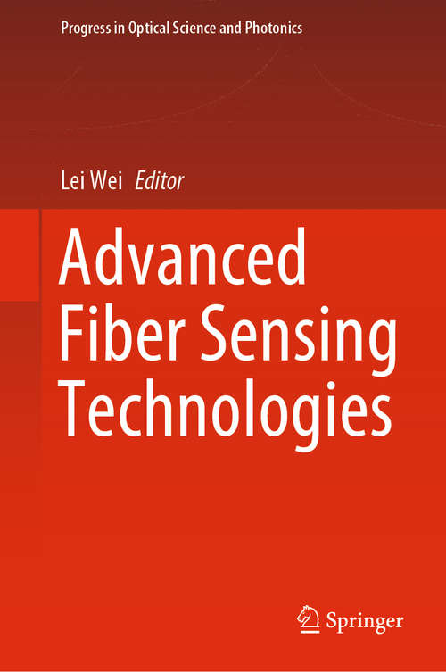 Book cover of Advanced Fiber Sensing Technologies (1st ed. 2020) (Progress in Optical Science and Photonics #9)