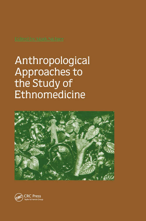 Book cover of Anthropological Approaches to the Study of Ethnomedicine