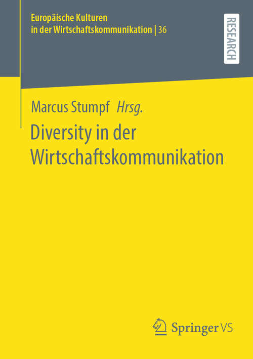 Book cover of Diversity in der Wirtschaftskommunikation (2024) (Europäische Kulturen in der Wirtschaftskommunikation #36)