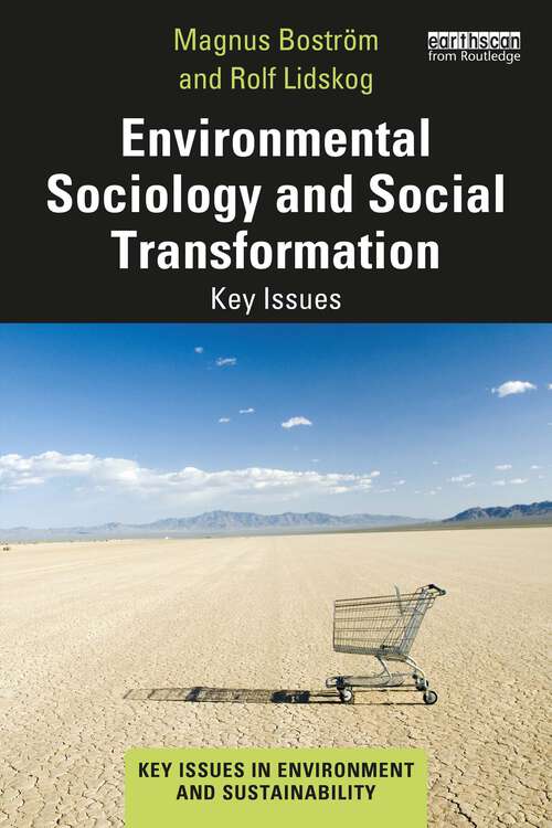 Book cover of Environmental Sociology and Social Transformation: Key Issues (ISSN)
