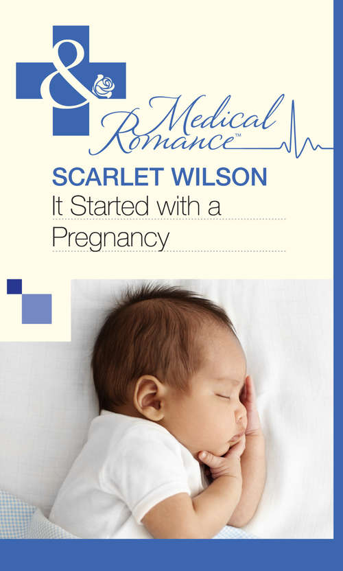 Book cover of It Started with a Pregnancy: Midwife... To Mum! (midwives On-call) / It Started With A Pregnancy / Midwife's Baby Bump (ePub First edition) (Mills And Boon Medical Ser.)